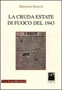 La cruda estate di fuoco del 1943. Reggio città ignota - Giovanni Giacco - copertina