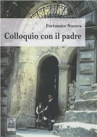 Colloquio con il padre - Fortunato Nocera - copertina