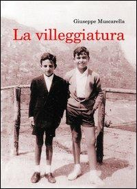 La villeggiatura - Giuseppe Muscarella - copertina