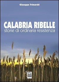 La Resistenza e la Memoria delle Donne calabresi 