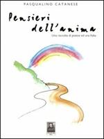 Pensieri dell'anima. Una raccolta di poesie ed una fiaba