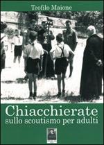 Chiacchierate sullo scoutismo per adulti