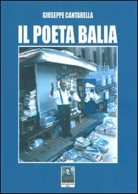 Il poeta Balia - Giuseppe Cantarella - copertina