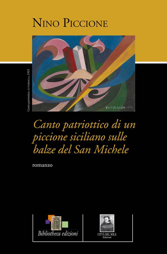 Canto patriottico di un piccione siciliano sulle balze del San Michele - Nino Piccione - copertina