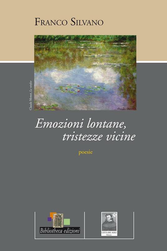 Emozioni lontane, tristezze vicine - Franco Silvano - copertina