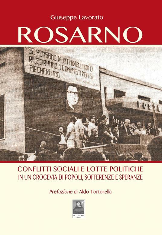 Rosarno. Conflitti sociali e lotte politiche in un crocevia di popoli, sofferenze e speranze - Giuseppe Lavorato - copertina