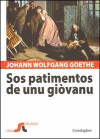 Patimentos de unu giòvanu. Testo tedesco a fronte (Sos) - Johann Wolfgang Goethe - copertina