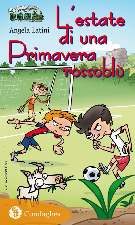 L' estate di una primavera rossoblù - Angela Latini - copertina