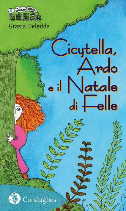 Cicytella, Ardo e il Natale di Felle - Grazia Deledda - copertina