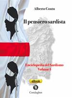 Il pensiero sardista. Enciclopedia del sardismo