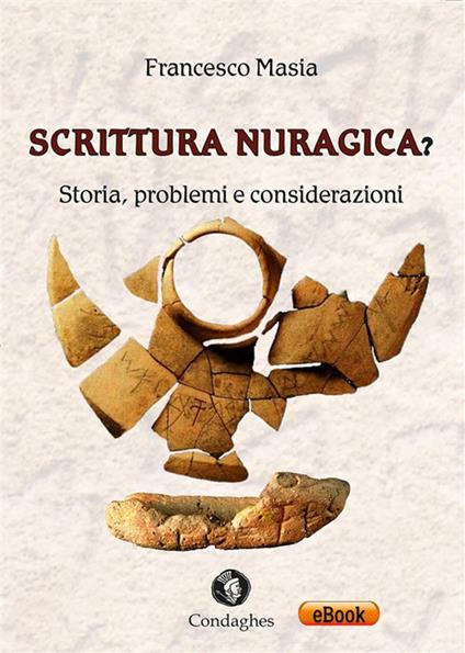 Scrittura nuragica? Storia, problemi e considerazioni - Francesco Masia - ebook