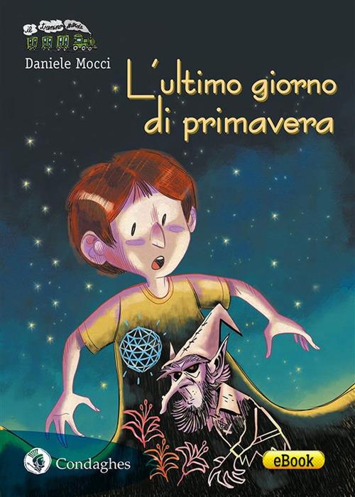 L'ultimo giorno di primavera - Daniele Mocci - ebook