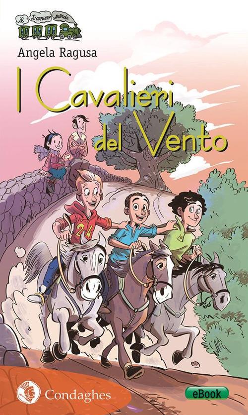 I cavalieri del vento - Angela Ragusa - ebook