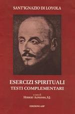 Esercizi spirituali. Testi complementari