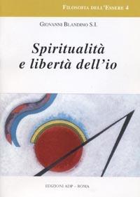 Spiritualità e libertà dell'io - Giovanni Blandino - copertina