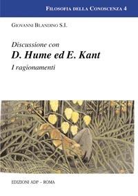 Discussioni con D. Hume ed E. Kant - Giovanni Blandino - copertina
