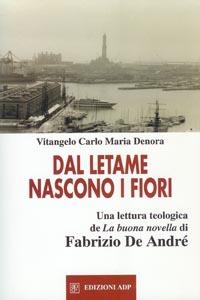 Dal letame nascono i fiori - Vitangelo C. M. Denora - copertina