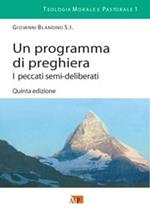 Un programma di preghiera. I peccati semi-deliberati