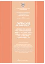 Documento di consenso. Il medico del lavoro nell'iter diagnostico e nella gestione degli obblighi documentali per le malattie lavoro correlate