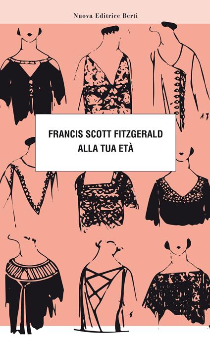 Alla tua età - Francis Scott Fitzgerald - copertina