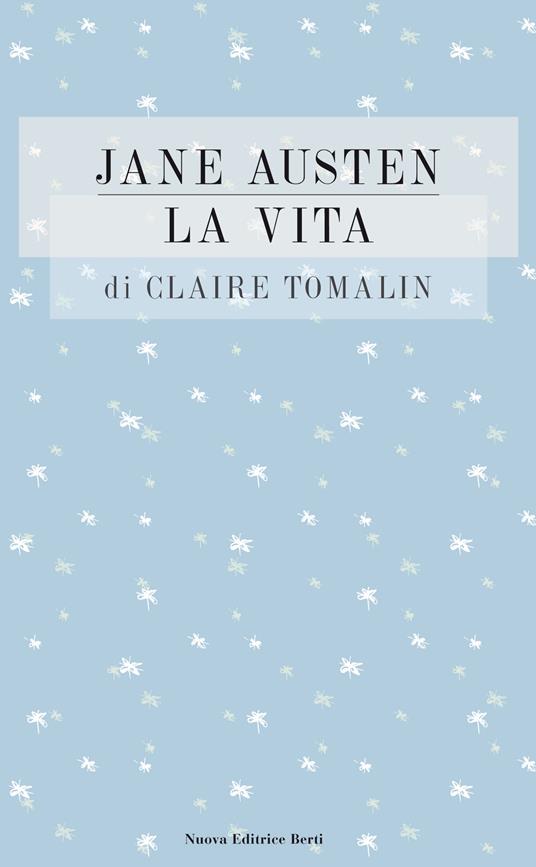 Jane Austen: la vita - Claire Tomalin - copertina