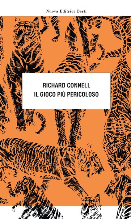 Il gioco più pericoloso - Richard Connell - copertina