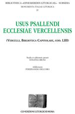 Usus psallendi ecclesiae vercellensis (Vercelli, biblioteca Capitolare, cod. 53)
