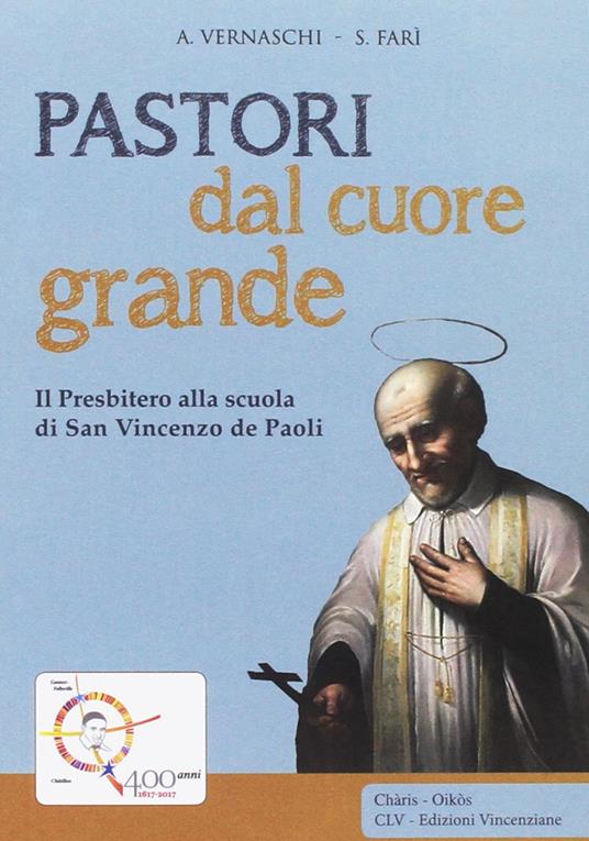 Pastori dal cuore grande - Alberto Vernaschi,Salvatore Farì - copertina