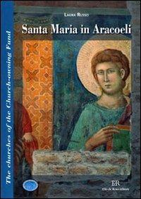 Santa Maria in Aracoeli. Ediz. inglese - Laura Russo - copertina