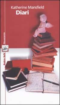 Diari - Katherine Mansfield - Libro - Robin - I libri colorati. Amaranto  serie novecent | IBS