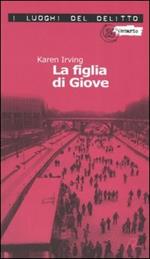 La figlia di Giove. Le inchieste di Katy Klein. Vol. 1