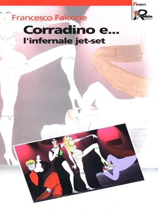 Corradino e... l'infernale jet-set - Francesco Falcone - copertina