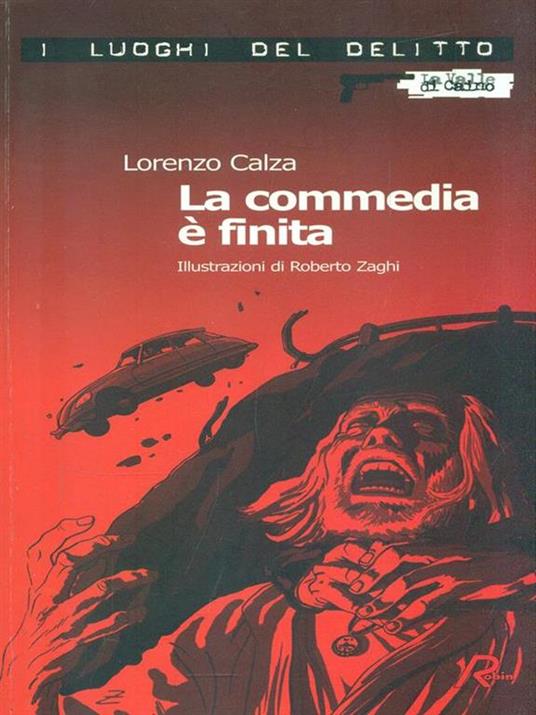 La commedia è finita - Lorenzo Calza - 4