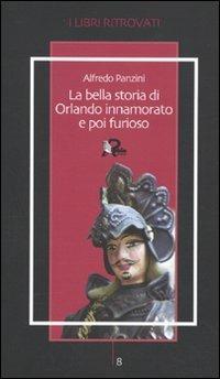 La bella storia di Orlando innamorato e poi furioso - Alfredo Panzini - copertina