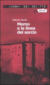 Memo e la linea del sorcio - Vittorio Norici - copertina