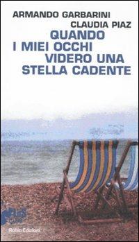 Quando i miei occhi videro una stella cadente - Armando Garbarini - copertina