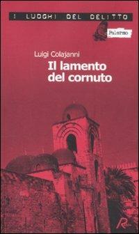 Il lamento del cornuto - Luigi Colajanni - copertina