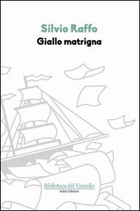 Giallo matrigna - Silvio Raffo - copertina