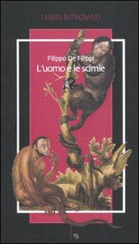 L' uomo e le scimie - Filippo De Filippi - copertina