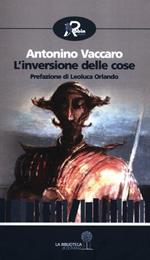 L' inversione delle cose