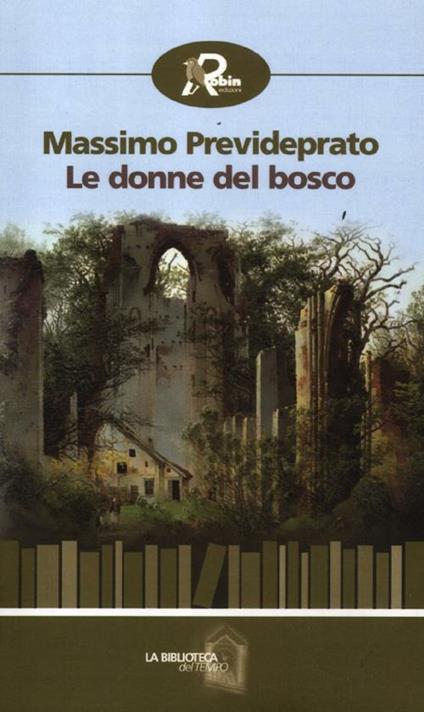 Le donne del bosco - Massimo Prevideprato - copertina