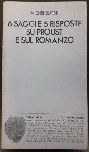 Sei saggi e sei risposte su Proust e sul romanzo - Michel Butor - copertina