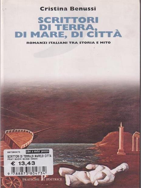 Scrittori di terra, di mare, di città - Cristina Benussi - copertina