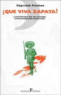 Que viva Zapata! - Edgcumb Pinchon - copertina