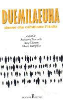 Duemilaeuna. Donne che cambiano l'Italia