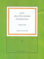 Atti dell'Accademia Clementina. Vol. 2: 1764-1782. Verbali consiliari.