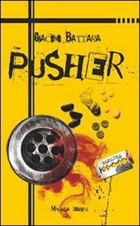 Pusher - Giacomo Battara - copertina