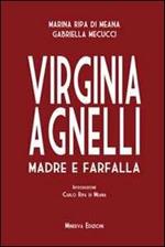 Virginia Agnelli. Madre farfalla