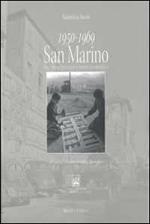 1950-1969 San Marino tra emancipazione e boom economico