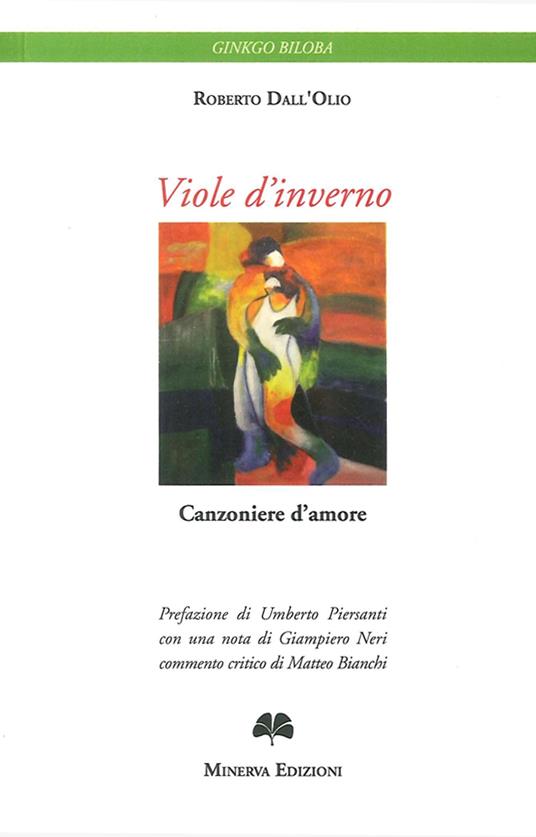 Viole d'inverno. Canzoniere d'amore. Ediz. bilingue - Roberto Dall'Olio - copertina